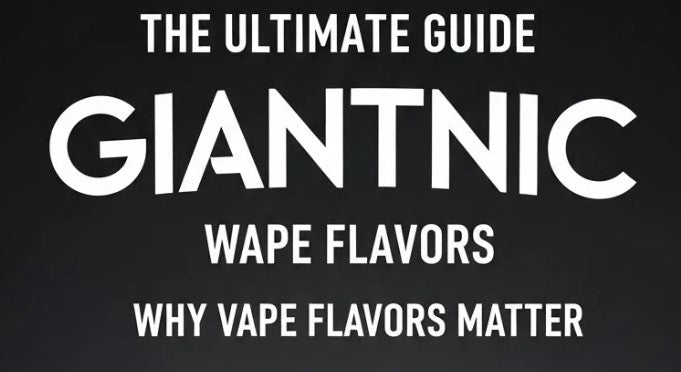 Vape flavors