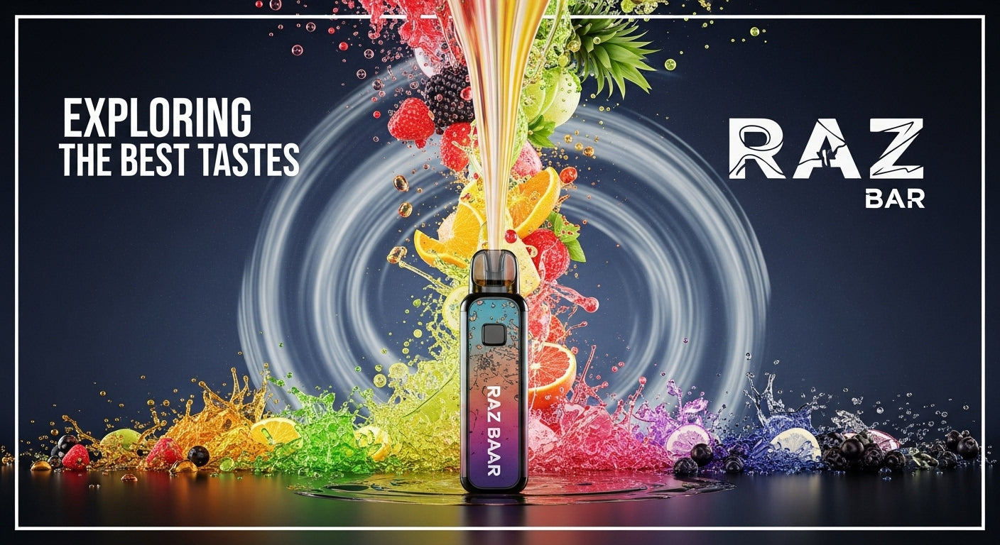 Raz Bar Flavors: Explore the Best Tastes from Raz Bar Vapes