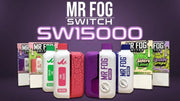 mr fog switch flavors 2026
